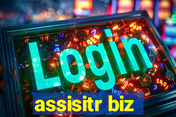 assisitr biz